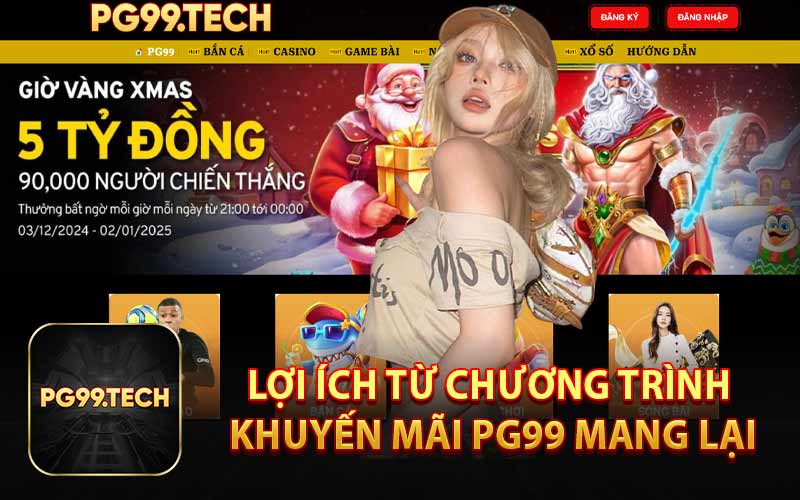 Lợi Ích Từ Chương Trình Khuyến Mãi PG99 Mang Lại