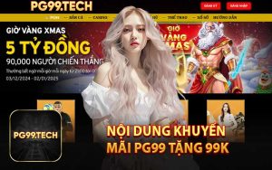 Nội Dung Khuyến Mãi PG99 Tặng 99K