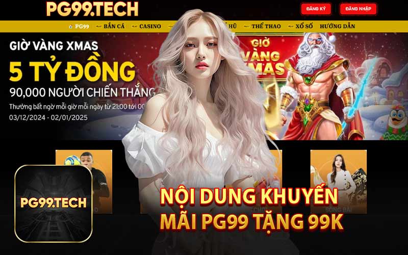 Nội Dung Khuyến Mãi PG99 Tặng 99K